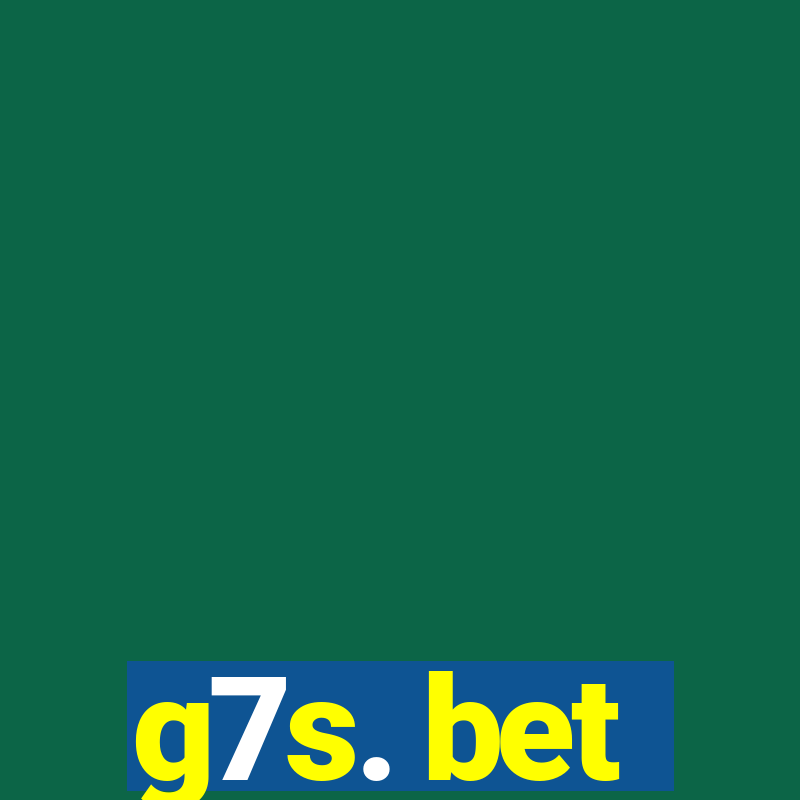 g7s. bet